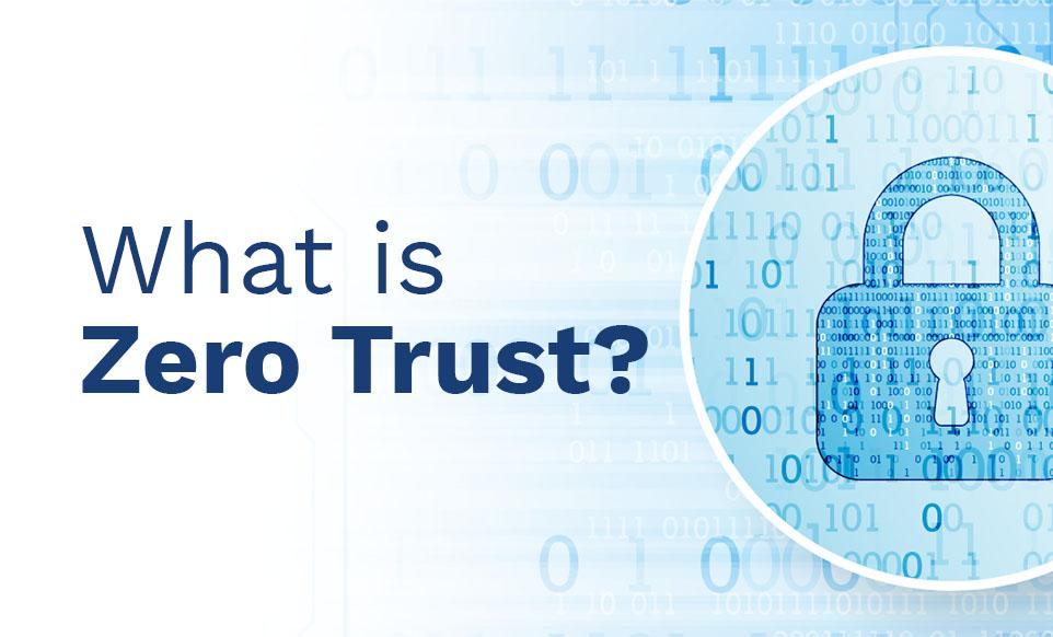 what is a zero trust in cyber security