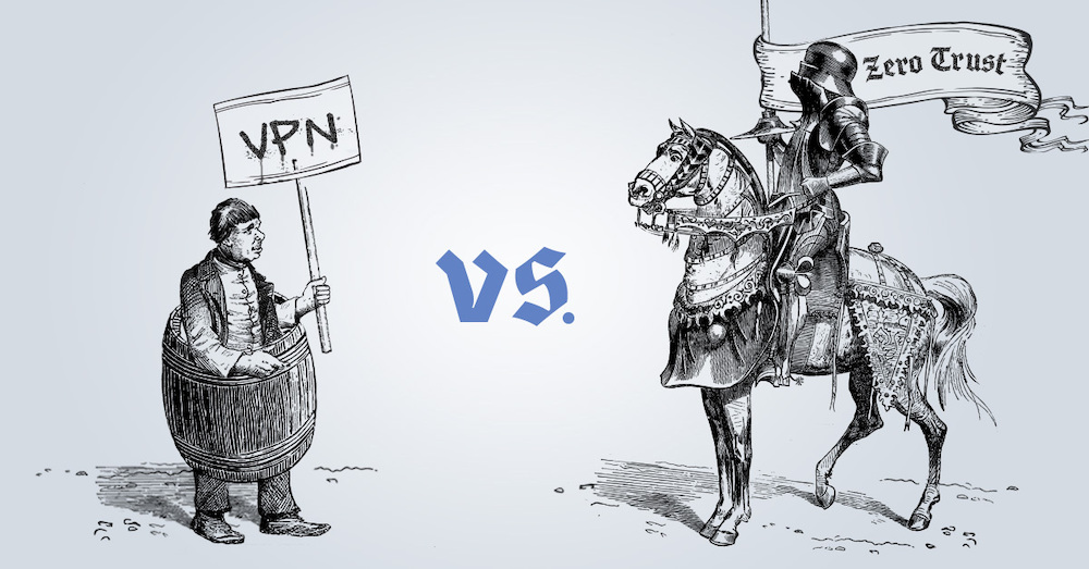VPN vs ZETO TRUST in cybersecrity