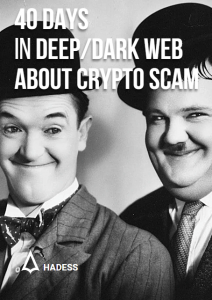 40 Days in Deep/Dark Web About Crypto Scam(EBook)