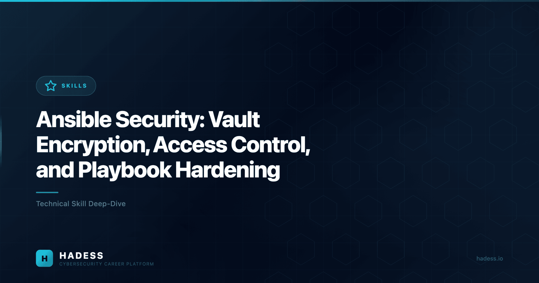 Ansible Security: Vault Encryption, Access Control, and Playbook ...