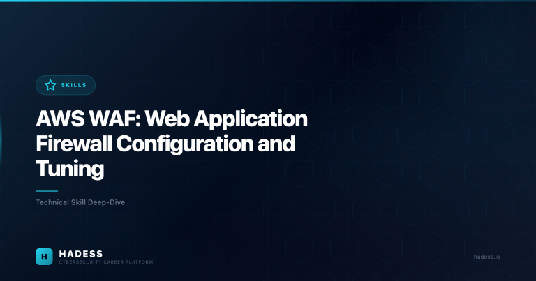 AWS WAF: Web Application Firewall Configuration and Tuning