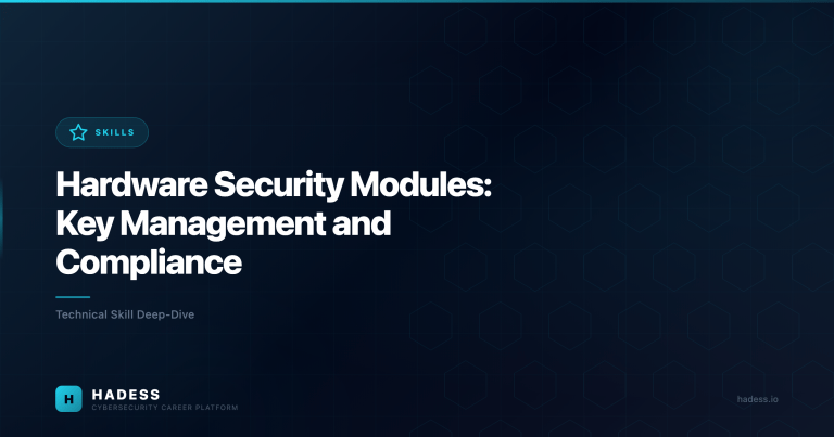 Hardware Security Modules: Key Management and Compliance